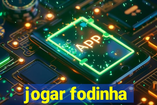 jogar fodinha